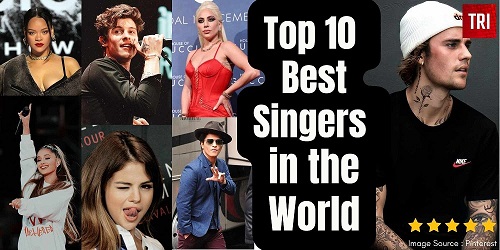 Top 10 Most Famous Singers In The World Infoupdate