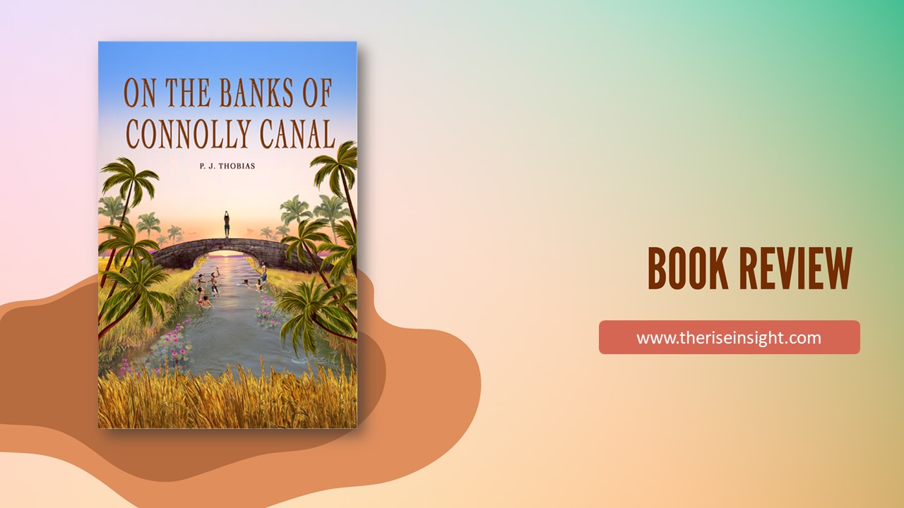 At a length of 247 pages, On The Banks of Connolly Canal by PJ Thobias is a book that leaves readers with the feeling that it has ended too quickly.
