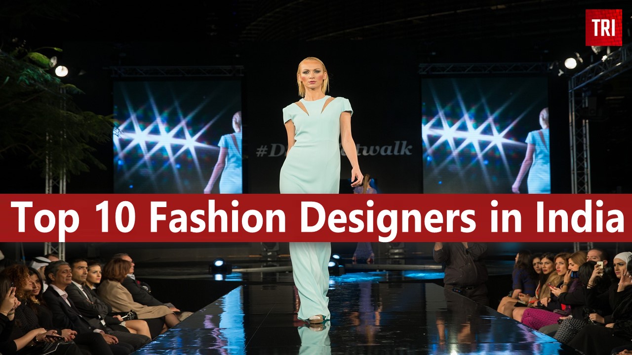 Top 10 Fashion Designers In India The Rise Insight