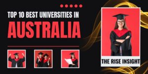 Read more about the article Top 10 Best Universities in Australia