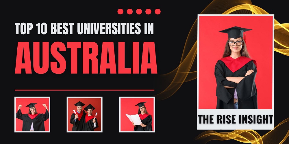 Top 10 Best Universities in Australia