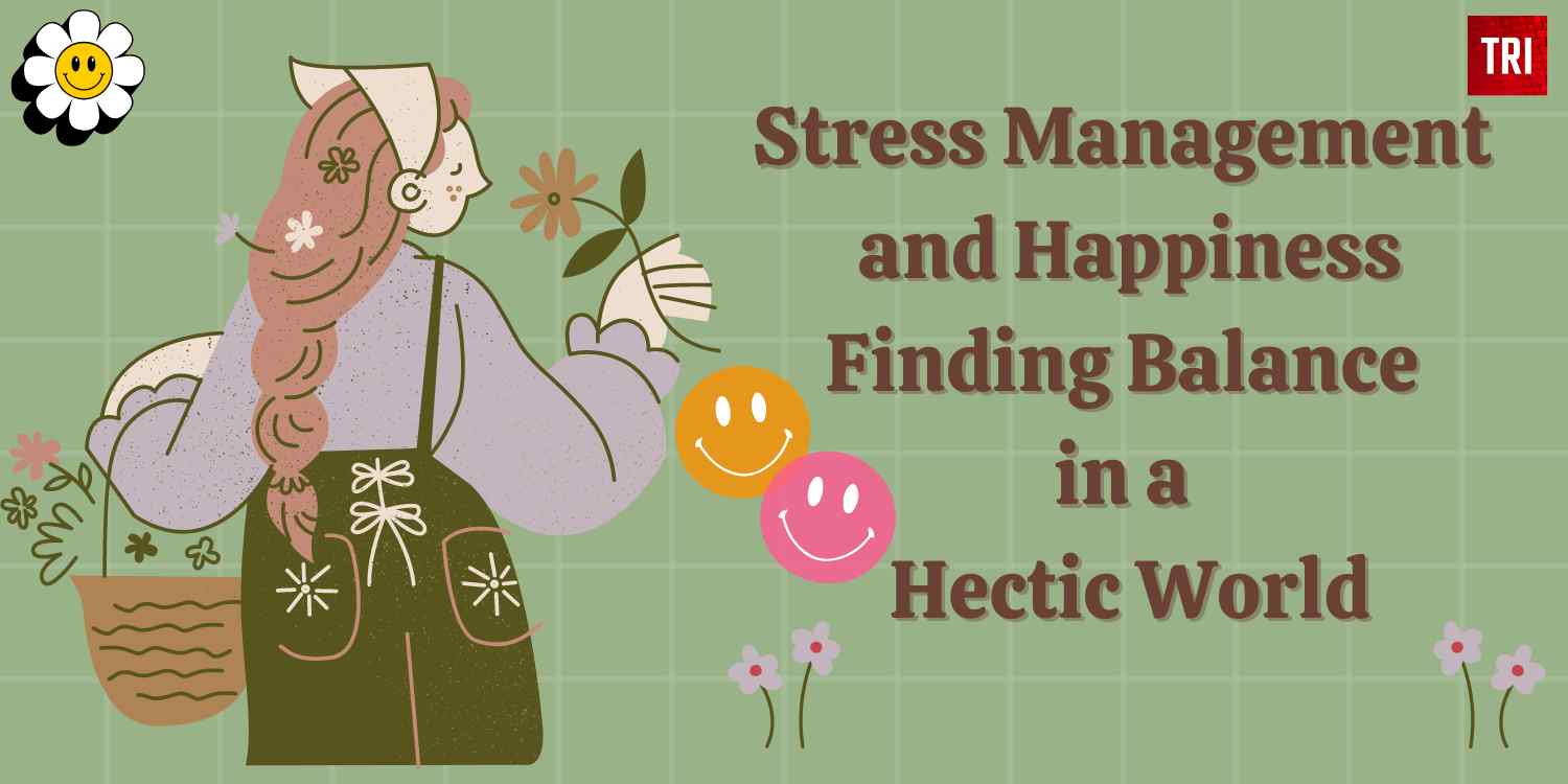 Stress Management and Happiness