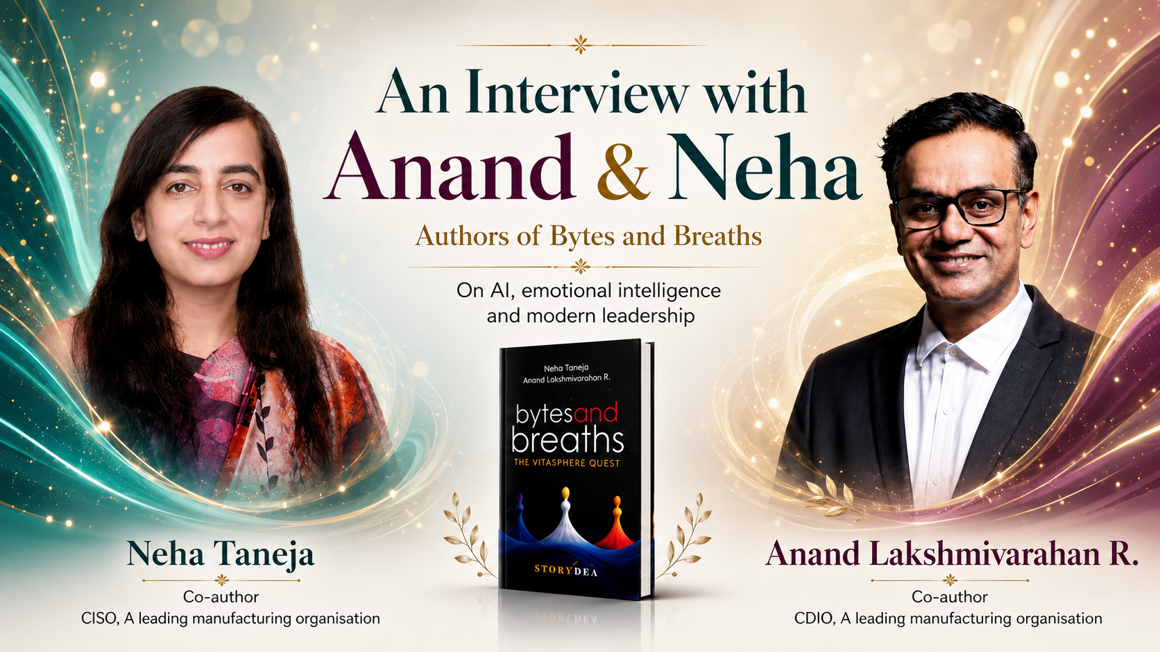 An Interview with Anand Lakshmivarahan R. and Neha Taneja, Authors of Bytes and Breaths: The Vitasphere Quest