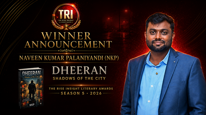Winner Announcement: Naveen Kumar Palaniyandi (NKP) Wins at The Rise Insight Literary Awards Season 5, 2026